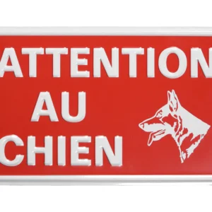 Plaque signalétique «ATTENTION AU CHIEN»